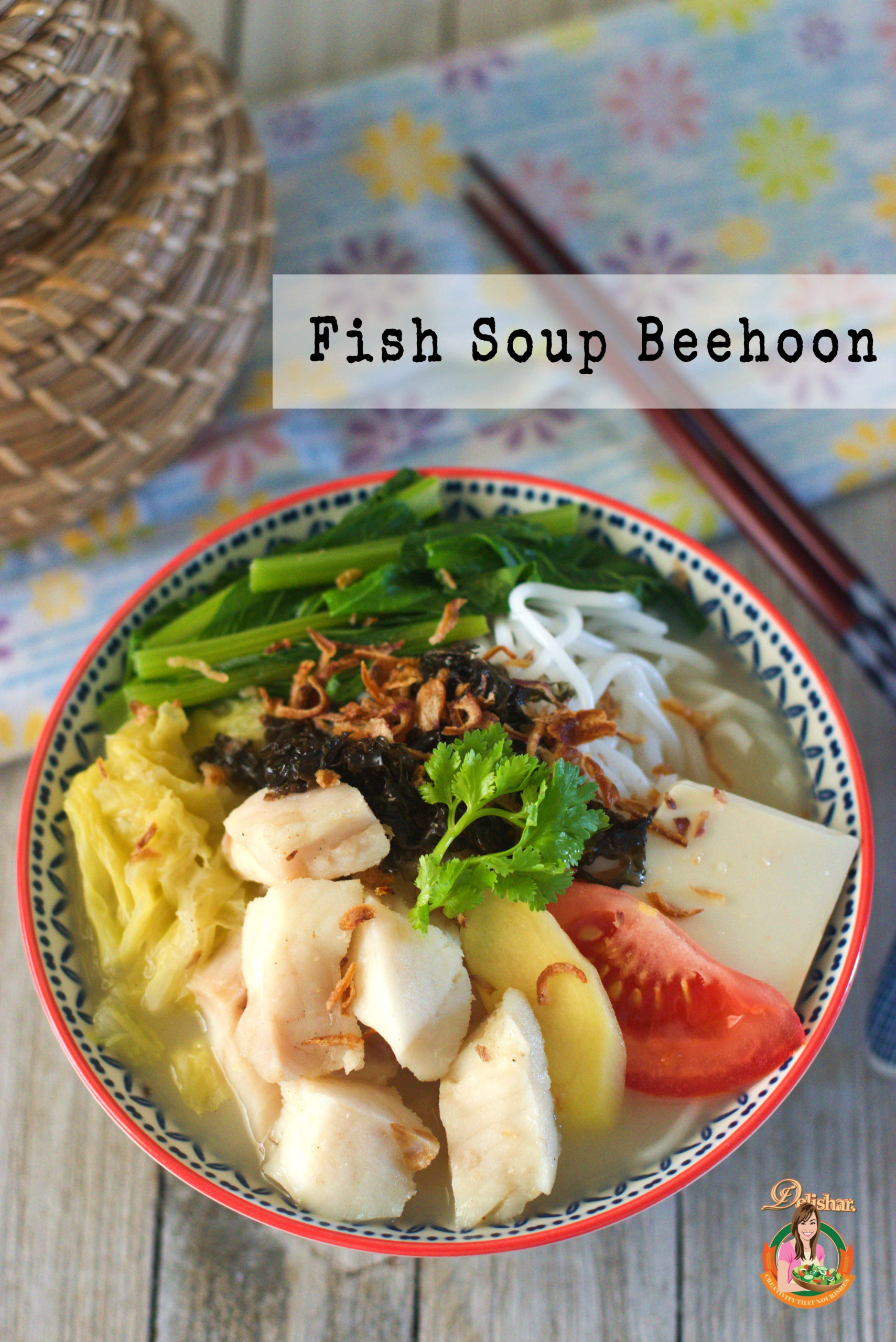 Fish Soup Beehoon - Delishar | Singapore Cooking, Recipe, and Lifestyle ...